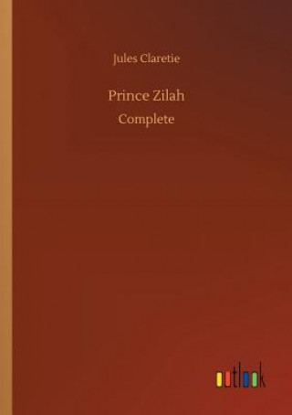 Book Prince Zilah Jules Claretie