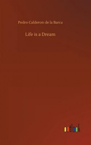 Buch Life is a Dream Pedro Calderon De La Barca