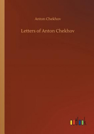 Książka Letters of Anton Chekhov Anton Chekhov