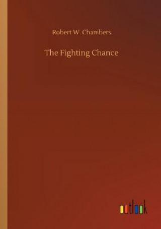 Carte Fighting Chance Robert W Chambers