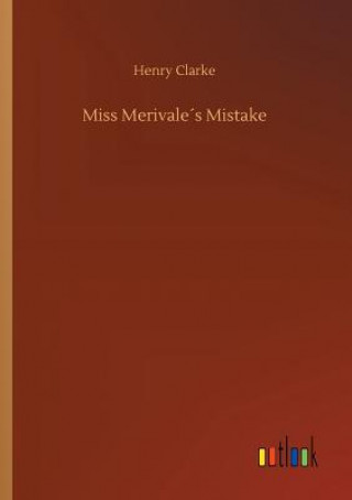 Kniha Miss Merivales Mistake Henry Clarke