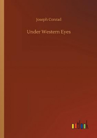 Knjiga Under Western Eyes Joseph Conrad