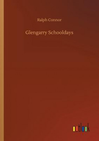 Carte Glengarry Schooldays Ralph Connor