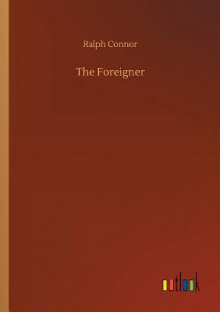 Libro Foreigner Ralph Connor