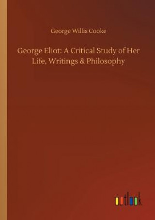 Книга George Eliot George Willis Cooke