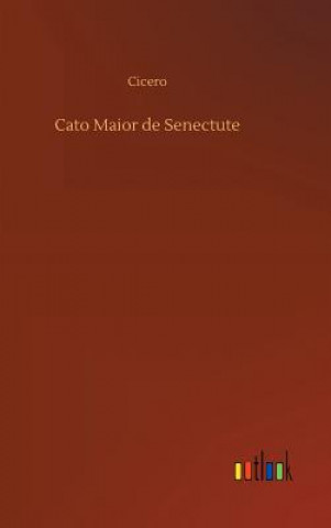 Kniha Cato Maior de Senectute Cicero