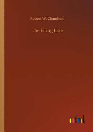 Book Firing Line Robert W Chambers