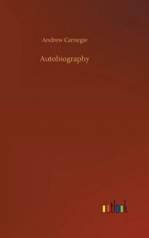 Carte Autobiography Andrew Carnegie