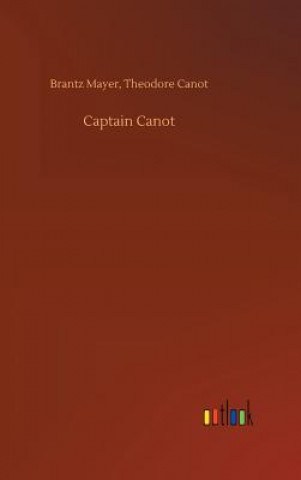 Książka Captain Canot Brantz Canot Theodore Mayer