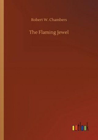 Book Flaming Jewel Robert W Chambers