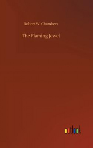 Book Flaming Jewel Robert W Chambers