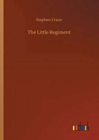 Книга Little Regiment Stephen Crane