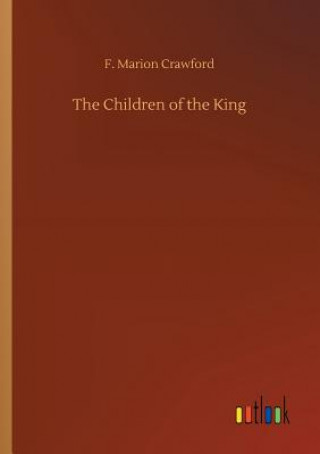 Book Children of the King F Marion Crawford