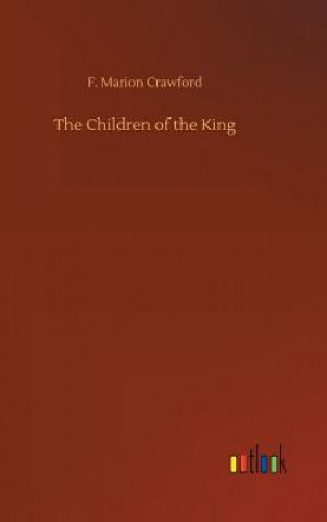 Book Children of the King F Marion Crawford