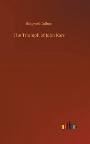 Книга Triumph of John Kars Ridgwell Cullum