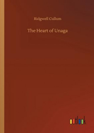 Kniha Heart of Unaga Ridgwell Cullum