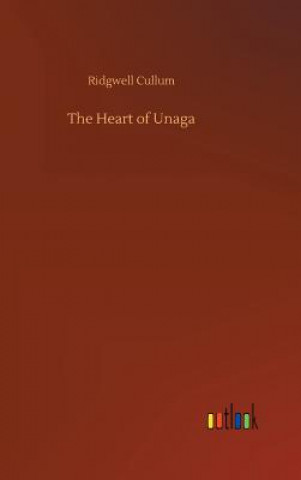 Book Heart of Unaga Ridgwell Cullum