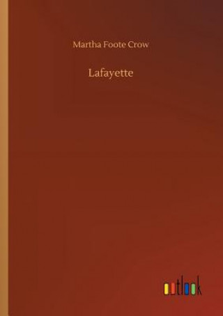 Buch Lafayette Martha Foote Crow