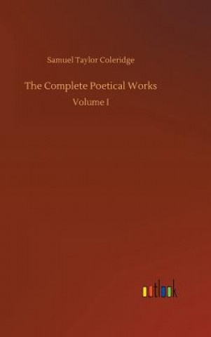 Knjiga Complete Poetical Works Samuel Taylor Coleridge