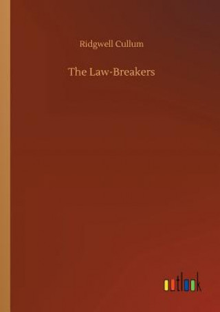 Kniha Law-Breakers Ridgwell Cullum