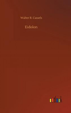 Buch Eidolon Walter R Cassels