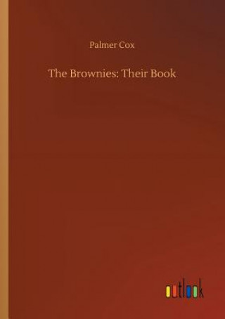 Книга Brownies Palmer Cox