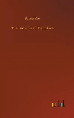 Kniha Brownies Palmer Cox