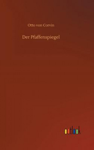 Book Der Pfaffenspiegel Otto Von Corvin