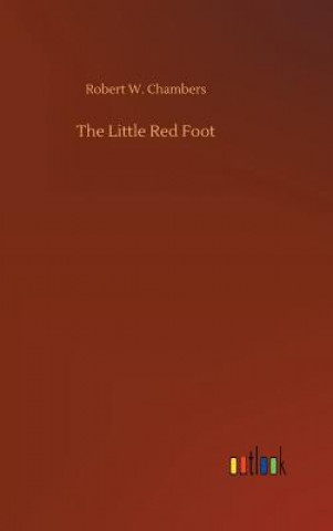 Książka Little Red Foot Robert W Chambers