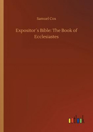 Book Expositors Bible Samuel Cox