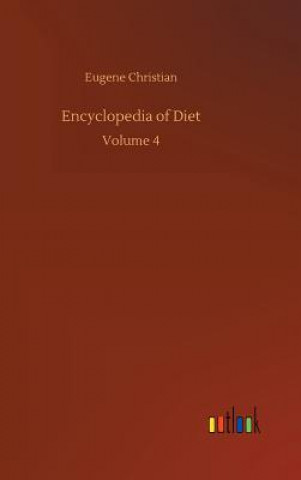 Könyv Encyclopedia of Diet Eugene Christian