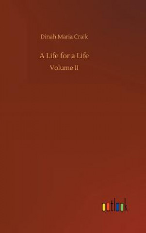 Kniha Life for a Life Dinah Maria Craik