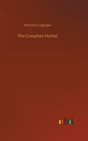 Kniha Complete Herbal Nicholas Culpeper