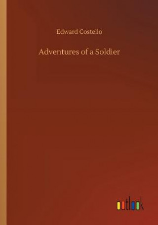 Książka Adventures of a Soldier Edward Costello