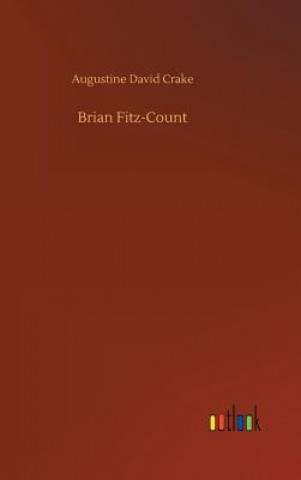 Kniha Brian Fitz-Count Augustine David Crake