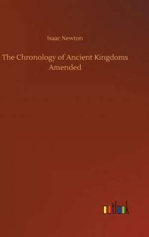 Knjiga Chronology of Ancient Kingdoms Amended Isaac Newton