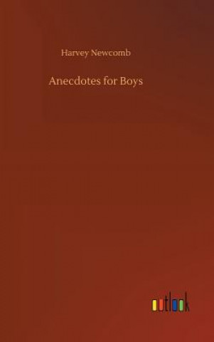Carte Anecdotes for Boys Harvey Newcomb