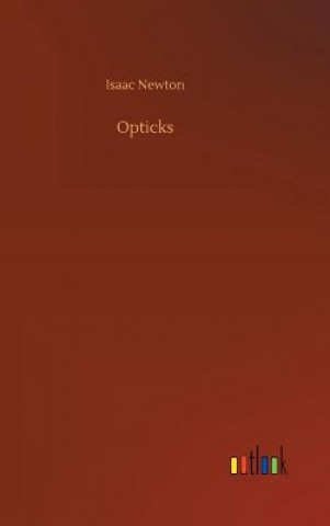 Knjiga Opticks Isaac Newton