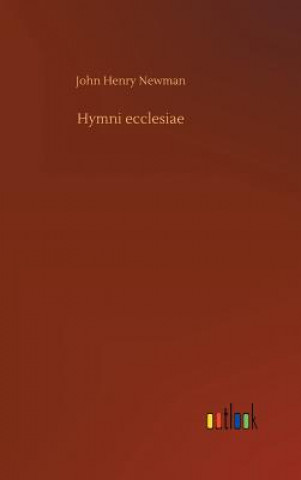 Carte Hymni ecclesiae John Henry Newman