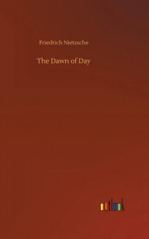 Libro Dawn of Day Friedrich Wilhelm Nietzsche