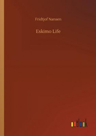 Buch Eskimo Life Fridtjof Nansen
