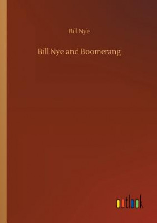 Książka Bill Nye and Boomerang Bill Nye