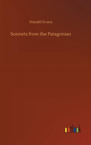 Kniha Sonnets from the Patagonian Donald Evans
