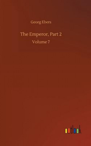 Książka Emperor, Part 2 Georg Ebers