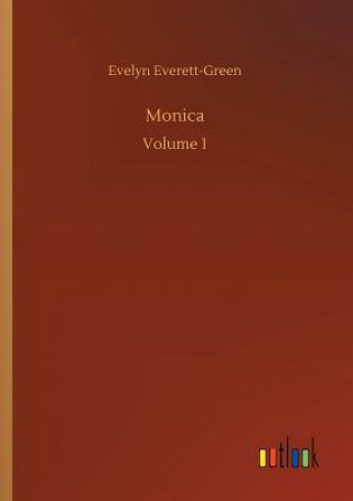 Kniha Monica Evelyn Everett-Green