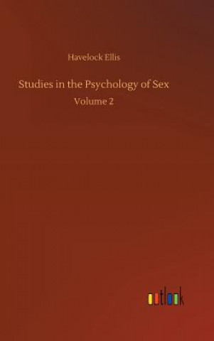 Könyv Studies in the Psychology of Sex Havelock Ellis