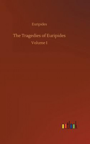 Kniha Tragedies of Euripides Euripides