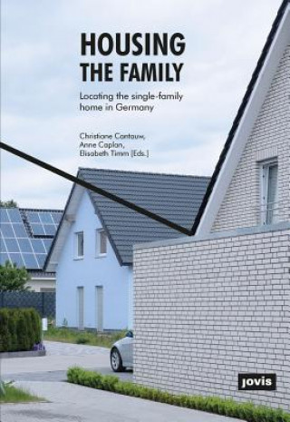Kniha Housing the Family Christiane Cantauw