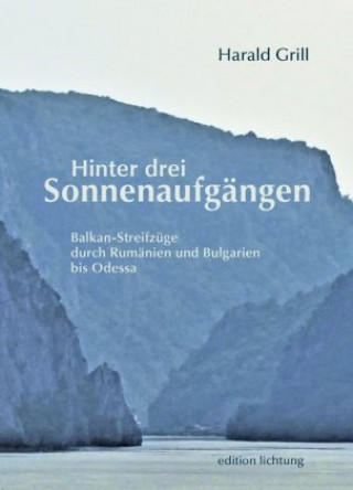 Buch Hinter drei Sonnenaufgängen Harald Grill