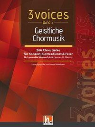 Kniha 3 voices Band 2 - Geistliche Chormusik Lorenz Maierhofer